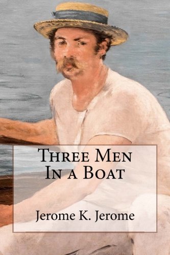 Stock image for Three Men In a Boat for sale by ThriftBooks-Dallas