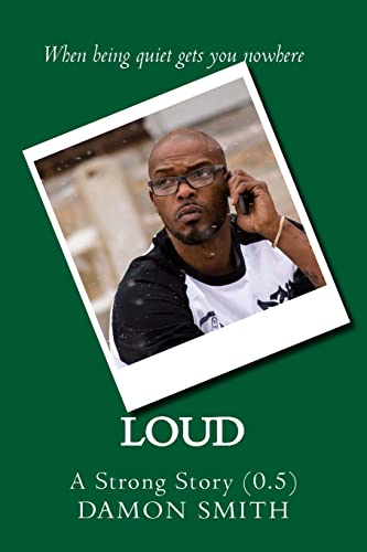 Stock image for Loud: A Strong Story (0.5) for sale by BOOK'EM, LLC