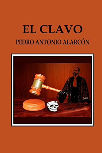 9781546586890: El Clavo (Spanish Edition)