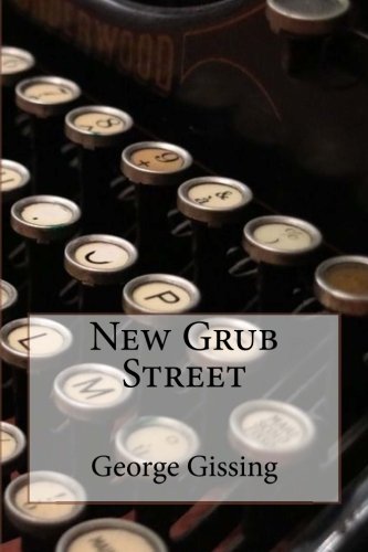 Beispielbild fr New Grub Street zum Verkauf von ThriftBooks-Dallas