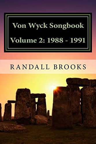 Stock image for Von Wyck Songbook Volume 2: 1988 - 1991 for sale by THE SAINT BOOKSTORE