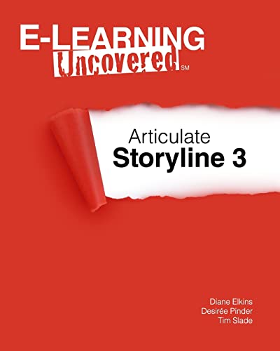 Beispielbild fr E-Learning Uncovered: Articulate Storyline 3 zum Verkauf von ThriftBooks-Atlanta