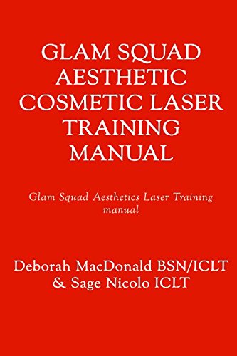 Stock image for Glam Squad Cosmetic Laser Training Manual: Botox & Fillers Bonus for sale by Save With Sam