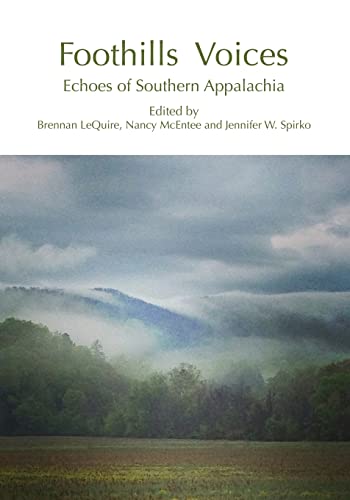 Stock image for Foothills Voices: Echoes of Southern Appalachia for sale by Gardner's Used Books, Inc.