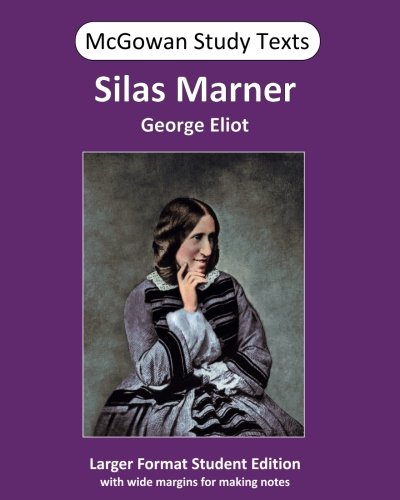 Stock image for Silas Marner (McGowan Study Texts) for sale by ThriftBooks-Dallas