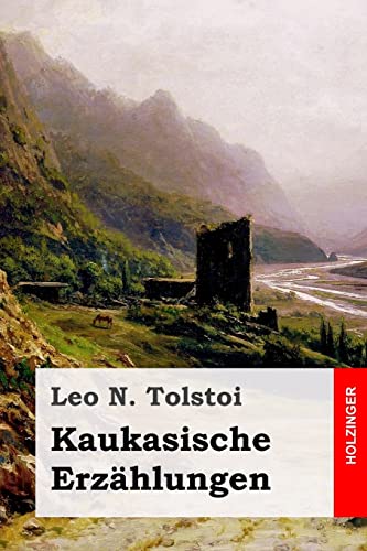 Stock image for Kaukasische Erzahlungen for sale by THE SAINT BOOKSTORE