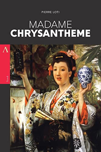 9781546616894: Madame Chrysantheme