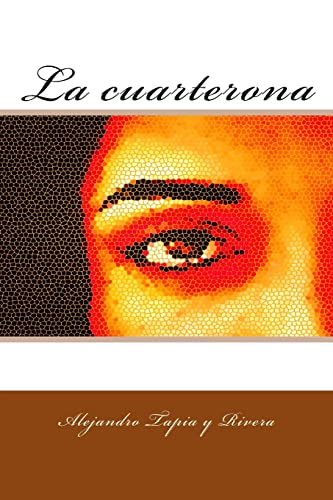 Beispielbild fr La cuarterona (Spanish Edition) zum Verkauf von Textbooks_Source