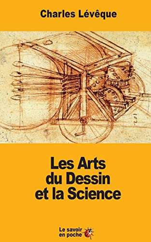 Imagen de archivo de Les Arts du Dessin et la Science (French Edition) a la venta por Lucky's Textbooks