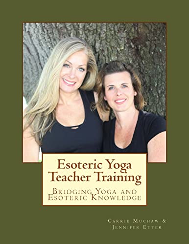 9781546645054: Esoteric Yoga Teacher Training: Bridging Yoga and Esoteric Knowledge