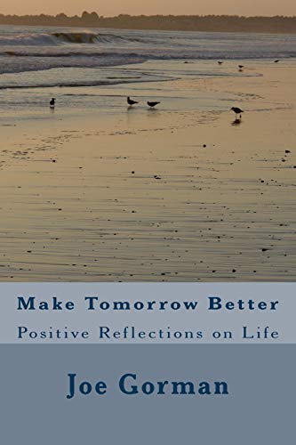 Imagen de archivo de Make Tomorrow Better a la venta por ThriftBooks-Dallas