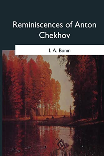 9781546652670: Reminiscences of Anton Chekhov