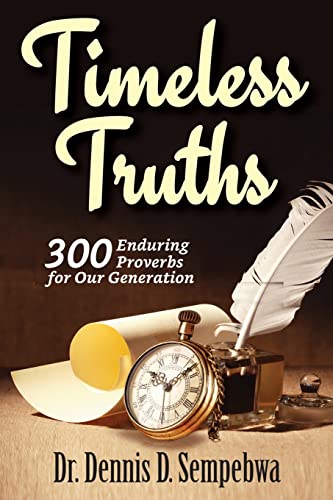 9781546674085: Timeless Truths: 300 Enduring Proverbs for Our Generation