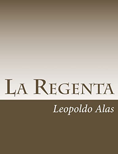 9781546680383: La Regenta