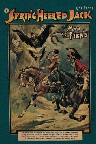 Stock image for Spring-Heeled Jack: Man or Fiend: Volume 2 (Penny Dreadful Press) for sale by Revaluation Books