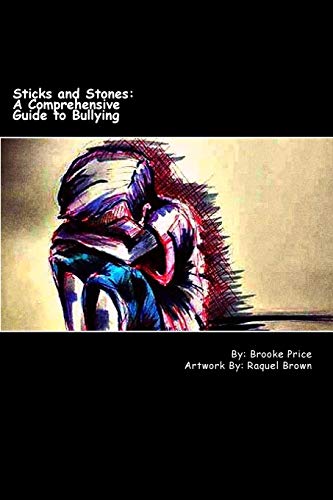 Imagen de archivo de Sticks and Stones: A Comprehensive Guide to Bullying a la venta por Lucky's Textbooks