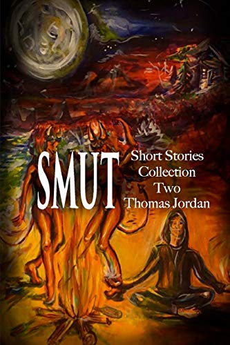 9781546702191: Short Stories Collection Two: SMUT