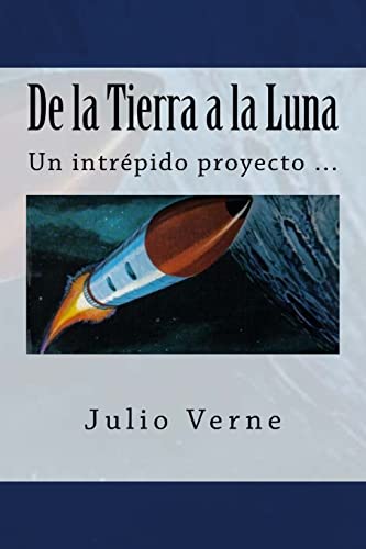 9781546703907: De la Tierra a la Luna (Spanish) Edition