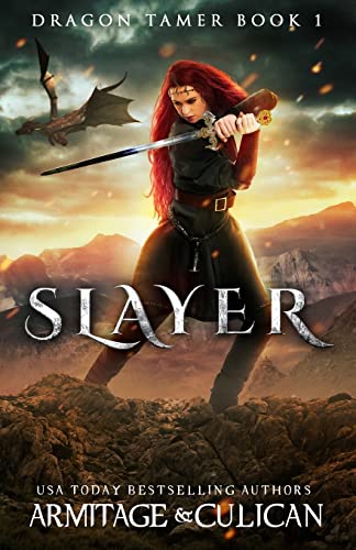 Beispielbild fr Slayer: Dragon Tamer Book 1 zum Verkauf von Irish Booksellers