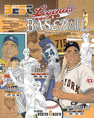 Stock image for Legends of Baseball: Coloring, Activity and Stats Book for Adults and Kids: featuring: Babe Ruth, Jackie Robinson, Joe DiMaggio, Mickey Mantle and more! (35 BEST BIOGRAPHY) for sale by PlumCircle