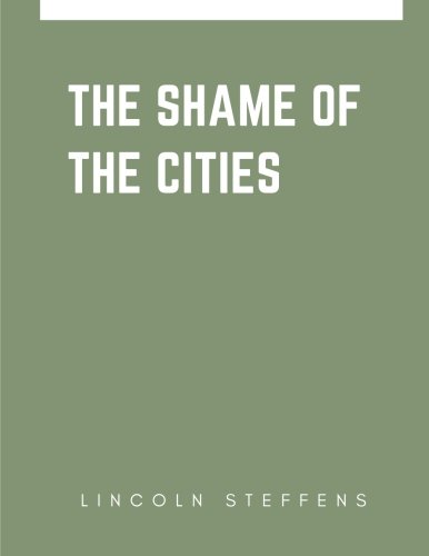 9781546746232: The Shame of the Cities