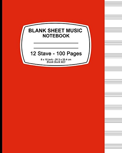 Stock image for Blank Sheet Music Notebook (Red): 8" x 10" (20.32 x 25.4 cm), 12 Stave,100 Pages, Durable Soft Cover [Soft Cover ] for sale by booksXpress