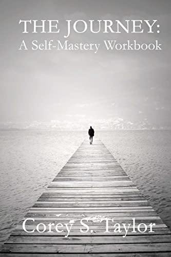 Imagen de archivo de The Journey: A Self-Mastery Workbook a la venta por New Legacy Books