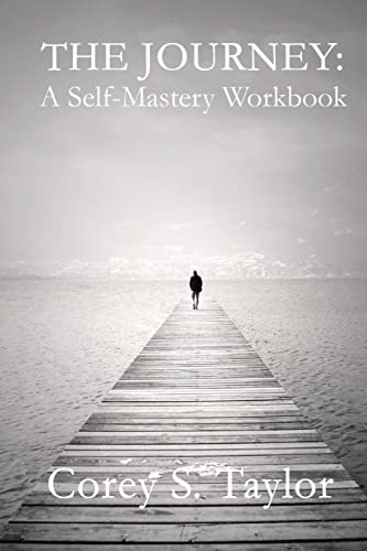 Stock image for The Journey: A Self-Mastery Workbook for sale by New Legacy Books
