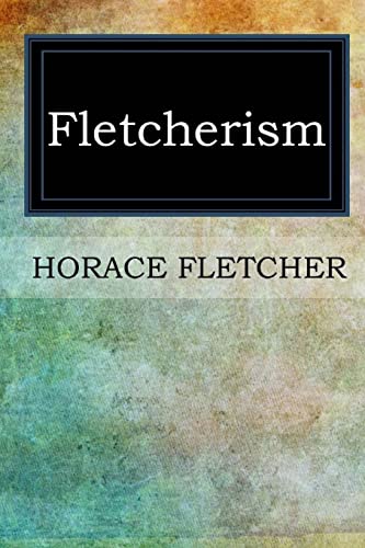 Stock image for Fletcherism for sale by Lucky's Textbooks