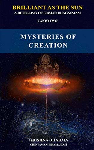 Beispielbild fr Brilliant As The Sun: A retelling of Srimad Bhagavatam: Canto Two: Mysteries of Creation zum Verkauf von AwesomeBooks