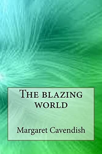 9781546768364: The blazing world
