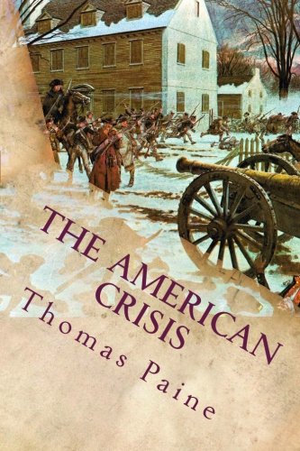 Imagen de archivo de The American Crisis: Classic Literature a la venta por ThriftBooks-Dallas