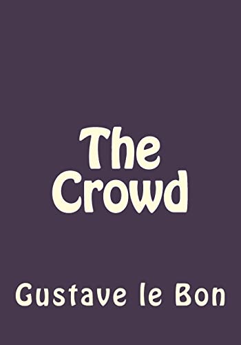 Imagen de archivo de The Crowd a la venta por California Books