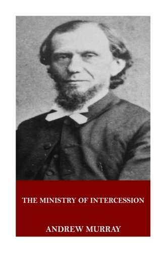 9781546771661: The Ministry of Intercession