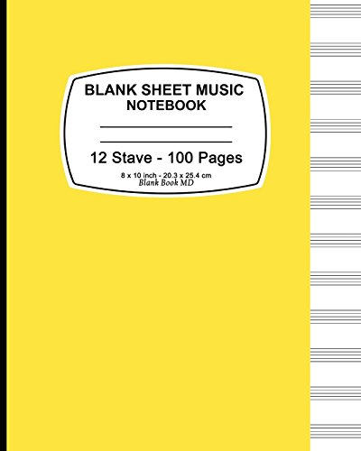 Stock image for Blank Sheet Music Notebook (Yellow): 8" x 10" (20.32 x 25.4 cm), 12 Stave,100 Pages, Durable Soft Cover [Soft Cover ] for sale by booksXpress