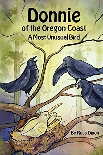 Stock image for Donnie, of the Oregon Coast: A Most Unusual Bird for sale by ThriftBooks-Atlanta
