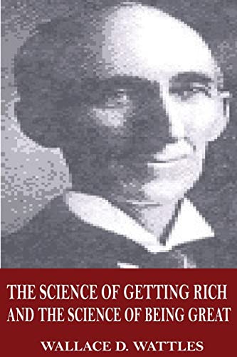 Imagen de archivo de The Science of Getting Rich and The Science of Being Great a la venta por Lucky's Textbooks