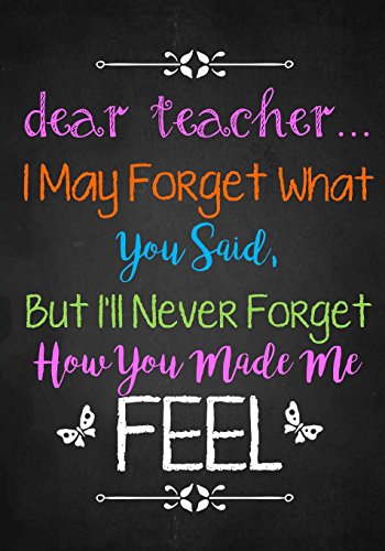 Stock image for Teacher Appreciation Gift: Dear Teacher ~ Notebook or Journal with Quote: Inspirational End of Year or Thank You Gift For Teachers (Special Notebook Gifts for Teacher) for sale by Goodwill of Colorado