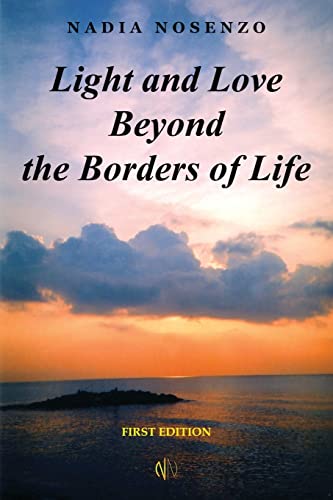 Stock image for Light and Love Beyond the Borders of Life for sale by PBShop.store US