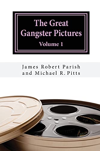 Imagen de archivo de The Great Gangster Pictures: Volume 1 (Encore Film Book Classics) a la venta por Lucky's Textbooks
