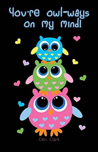 Stock image for You're Owl-Ways on My Mind: A discreet internet password organizer (password book) (Disguised Password Book Series) [Soft Cover ] for sale by booksXpress
