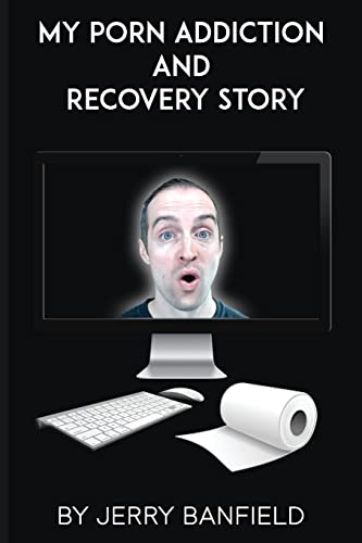 Stock image for My Porn Addiction and Recovery Story for sale by Lucky's Textbooks