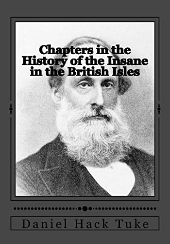 9781546791416: Chapters in the History of the Insane in the British Isles