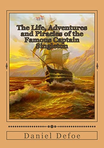 Stock image for The Life, Adventures and Piracies of the Famous Captain Singleton for sale by WorldofBooks