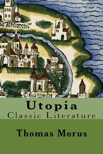 9781546798514: Utopia: Classic Literature