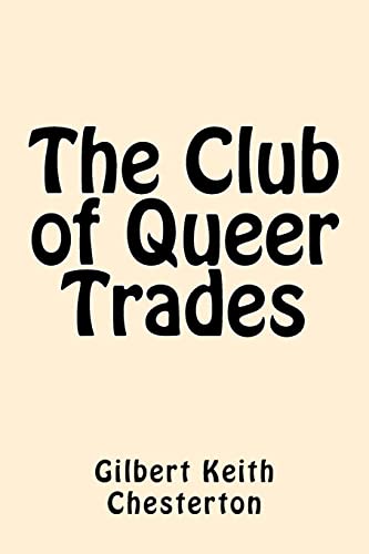 Imagen de archivo de The Club of Queer Trades a la venta por Lucky's Textbooks