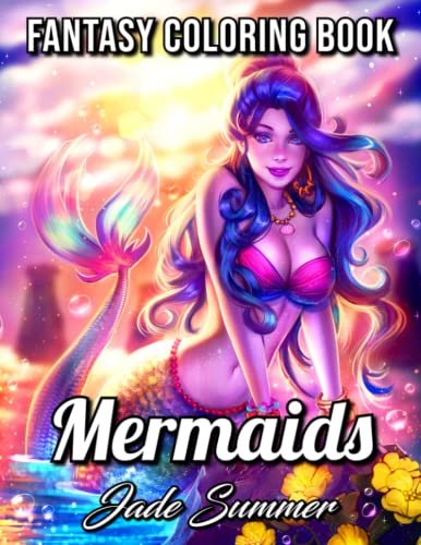 Beispielbild fr Mermaids: An Adult Coloring Book with Beautiful Fantasy Women, Underwater Ocean Realms, Fun Sea Animals and Relaxing Tropical Beaches zum Verkauf von ThriftBooks-Atlanta