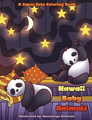 Stock image for Kawaii Baby Animals: A Super Cute Coloring Book for Everyone (Kawaii, Manga and Anime Coloring Books for Adults, Teens and Tweens) for sale by Lucky's Textbooks