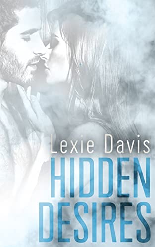 Stock image for Hidden Desires: A Romantic Suspense Novel for sale by THE SAINT BOOKSTORE