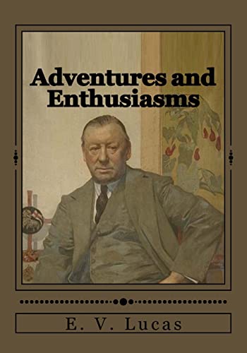 Stock image for Adventures and Enthusiasms for sale by THE SAINT BOOKSTORE